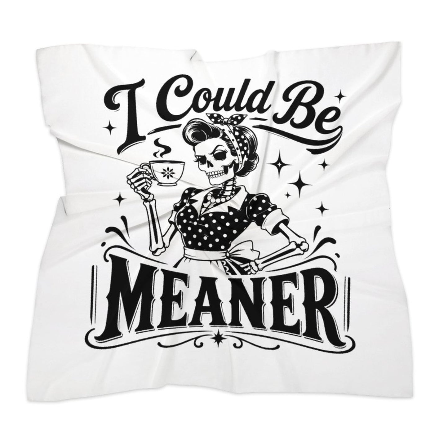 I Could Be Meaner Square Printed Scarf – Sassy Aesthetic Imitated Silk Head Scarf