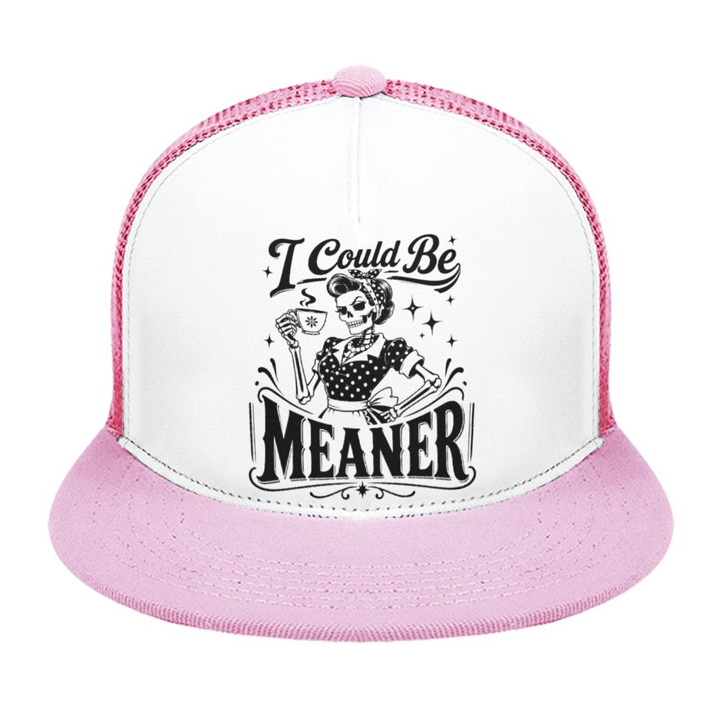 I Could Be Meaner Trucker Hat – Sassy Graphic Flat Brim Mesh Snapback Cap