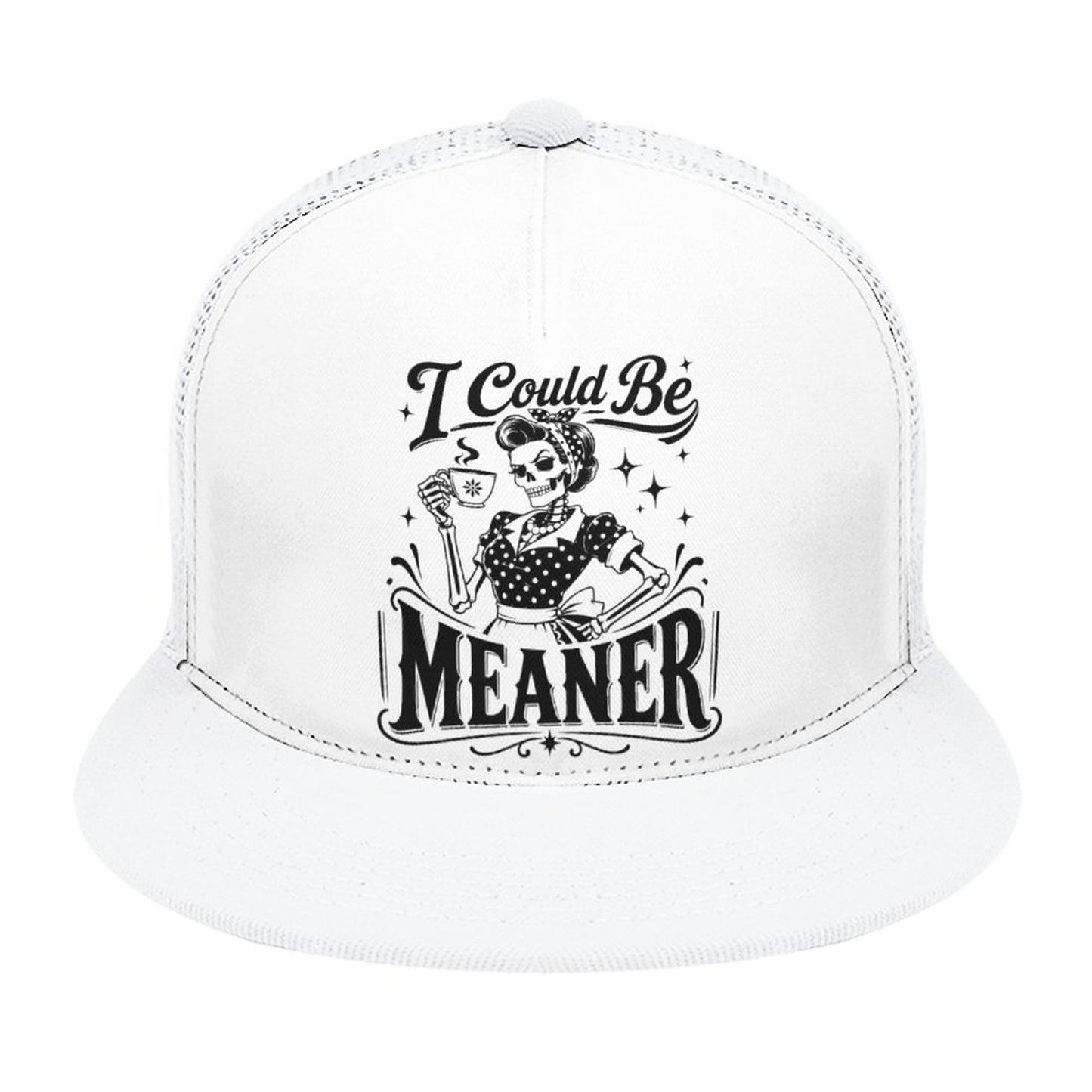I Could Be Meaner Trucker Hat – Sassy Graphic Flat Brim Mesh Snapback Cap