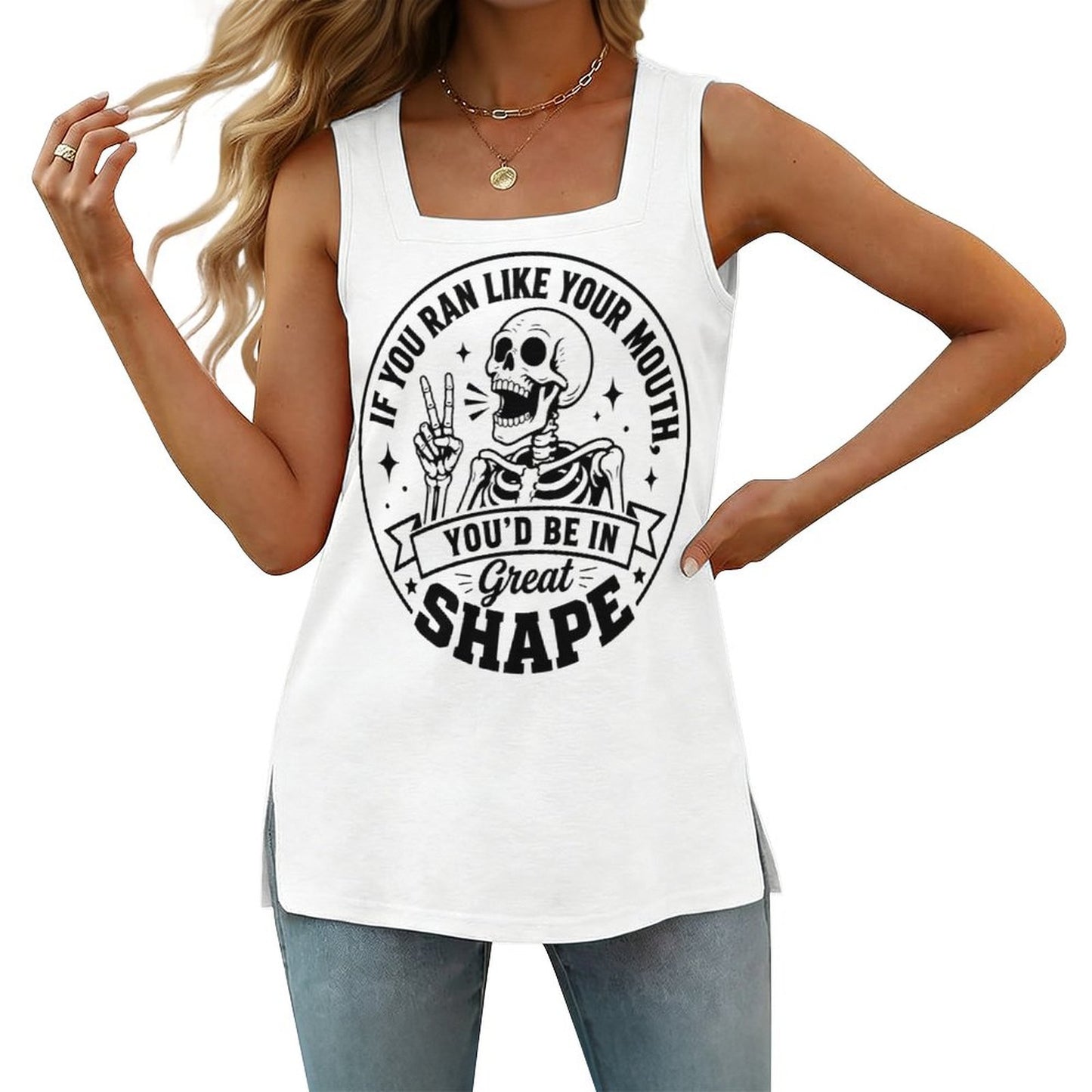 Front lifestyle view mockup of a woman wearing a white square-neck tank top featuring a retro skeleton graphic with text that reads If You Ran Like Your Mouth You'd Be In Great Shape.