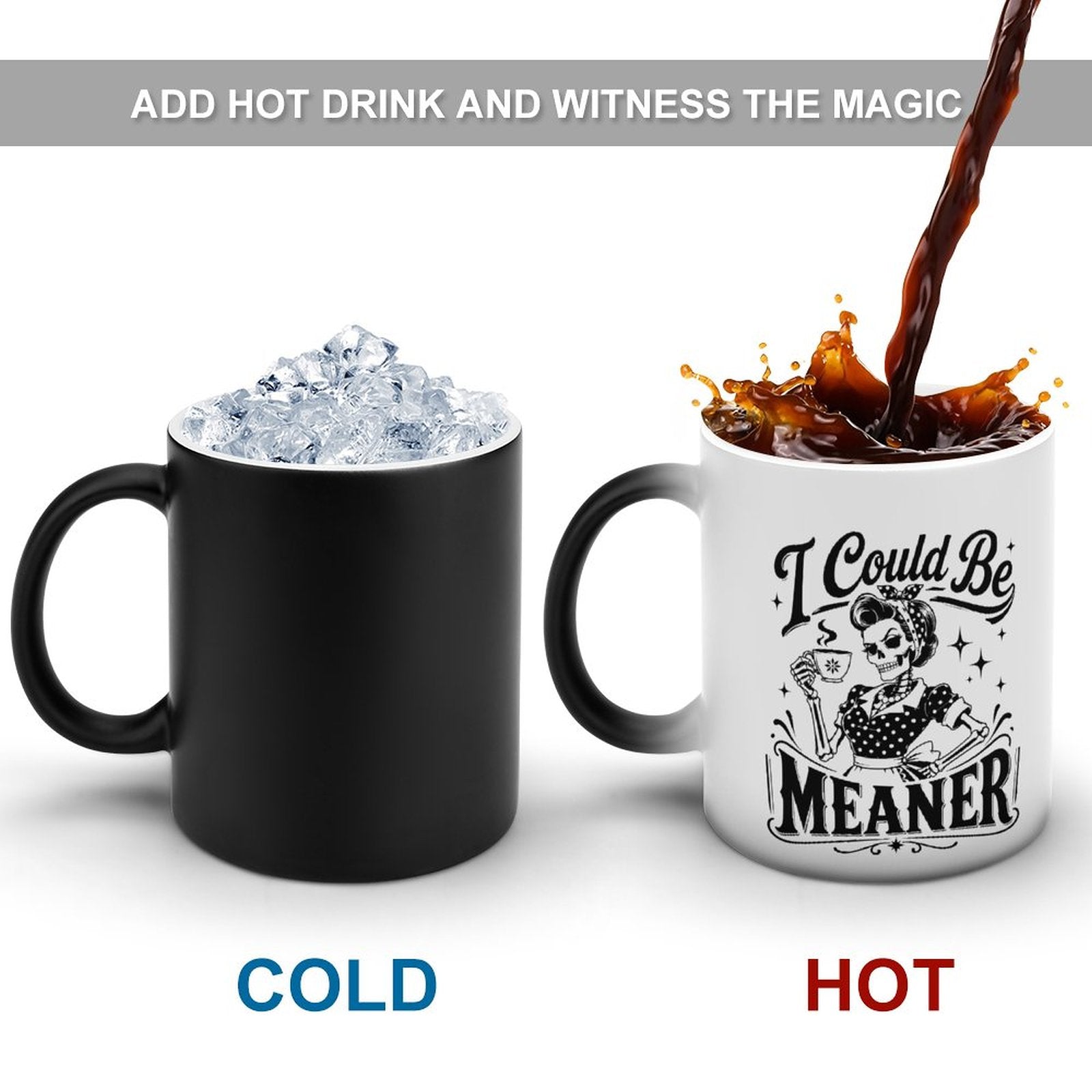 A color changing coffee mug showing the before and after states: a solid black matte mug when cold, transforming into a vibrant white mug with text when hot.