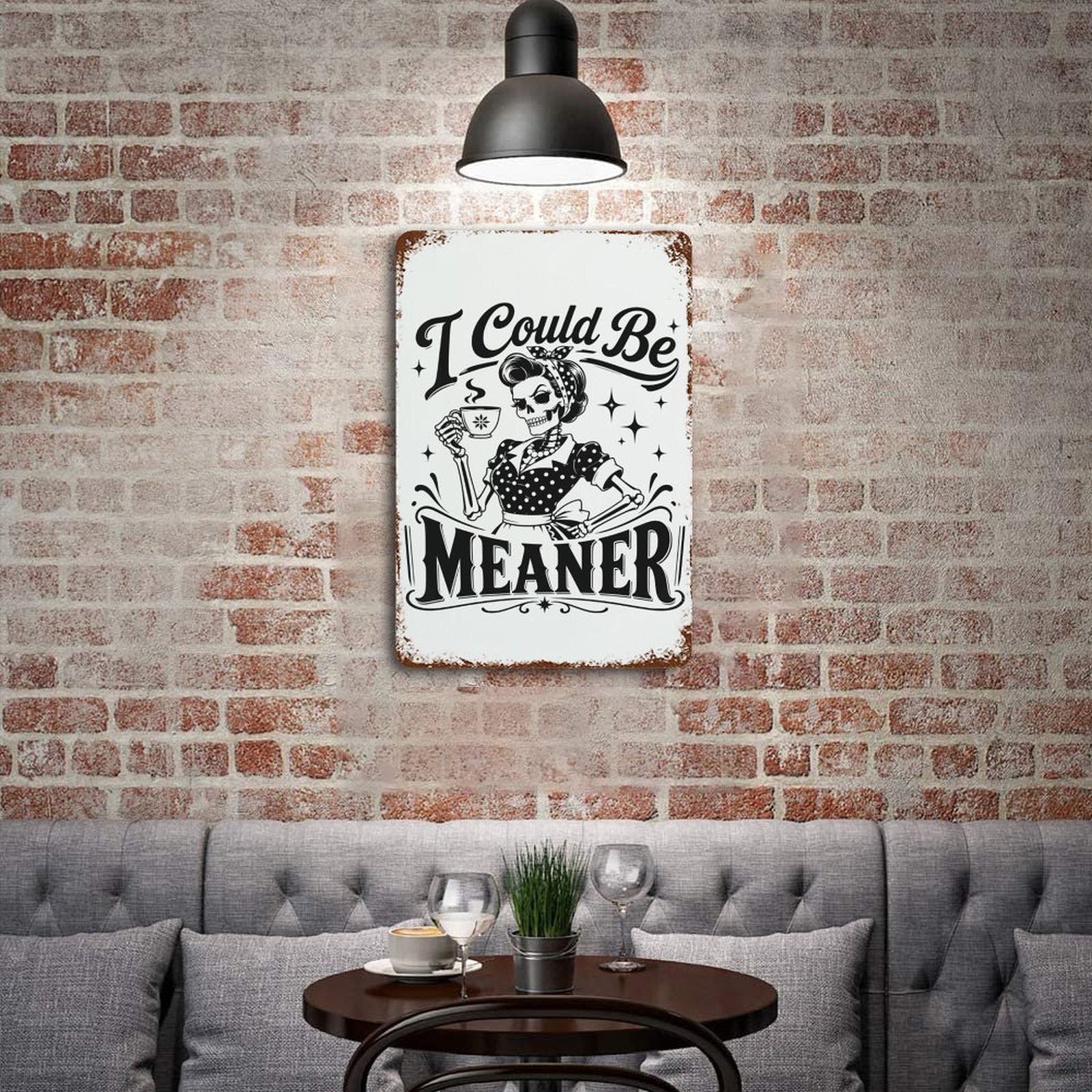 Sassy quote graphic retro metal sign hanging on a living room wall decor layout